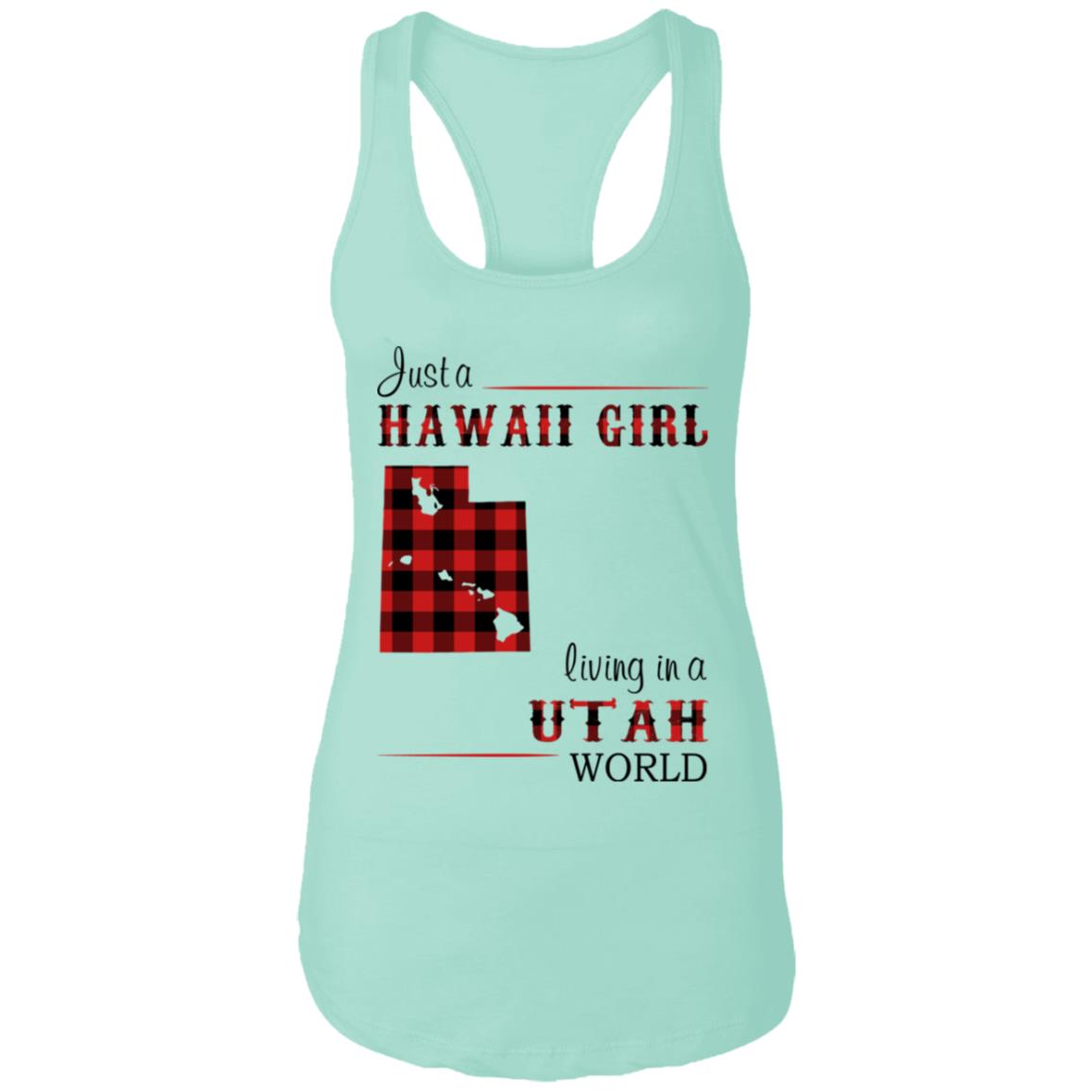 Just A Hawaii Girl Living In A Utah World T-shirt - T-shirt Teezalo