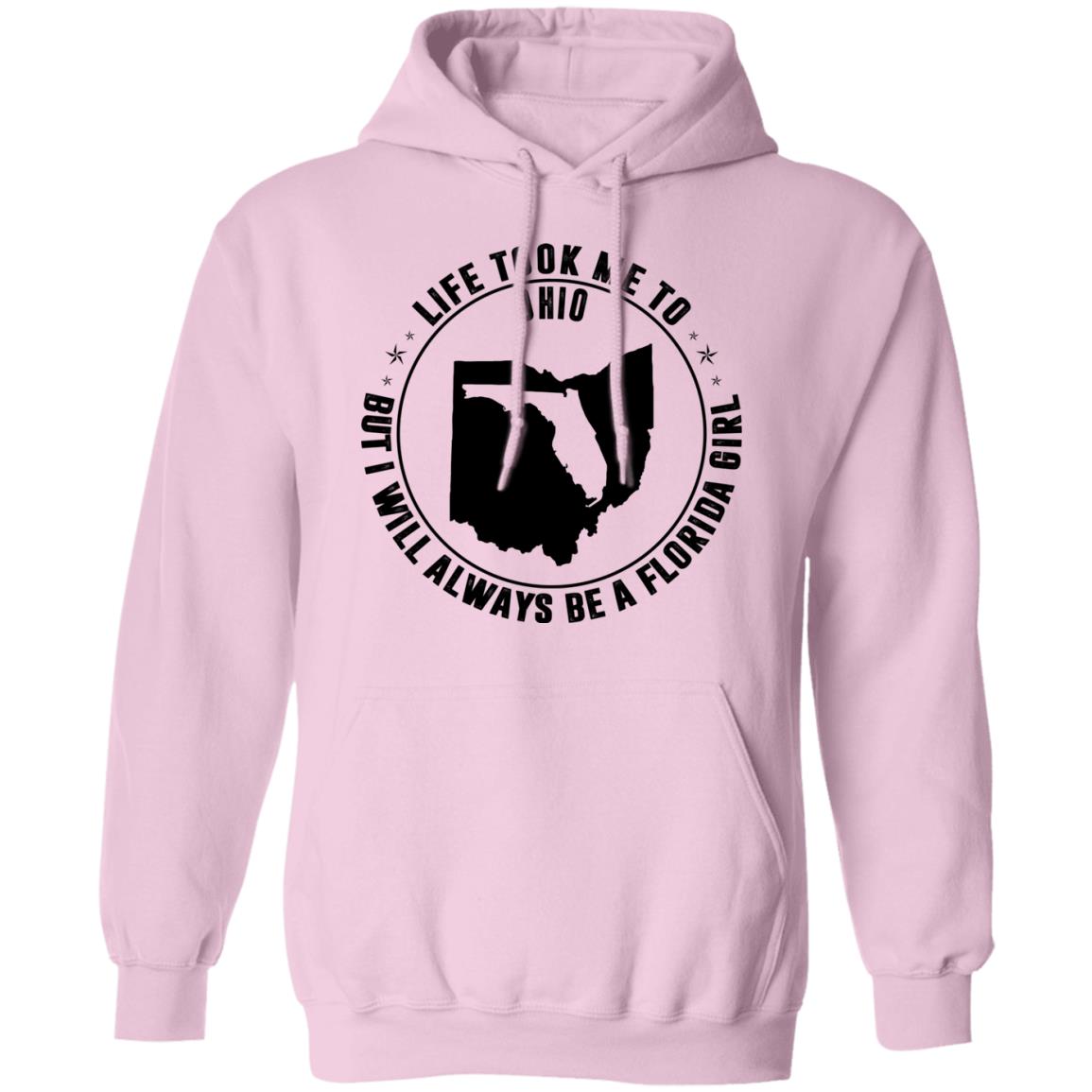 Life Took Me To Ohio I Always Be A Florida Girl T-Shirt - T-Shirt Teezalo