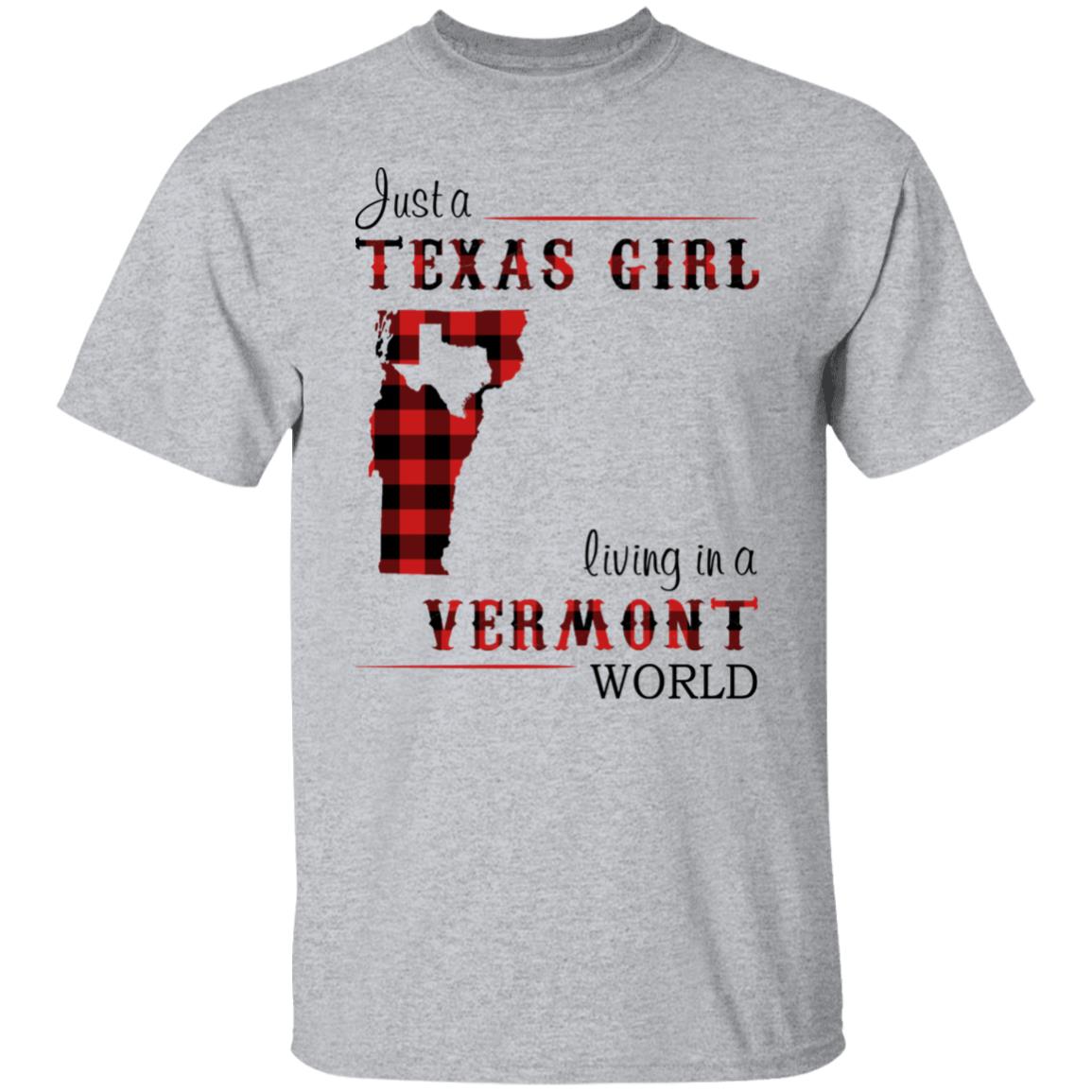 Just A Texas Girl Living In A Vermont World T- Shirt - T-shirt Teezalo