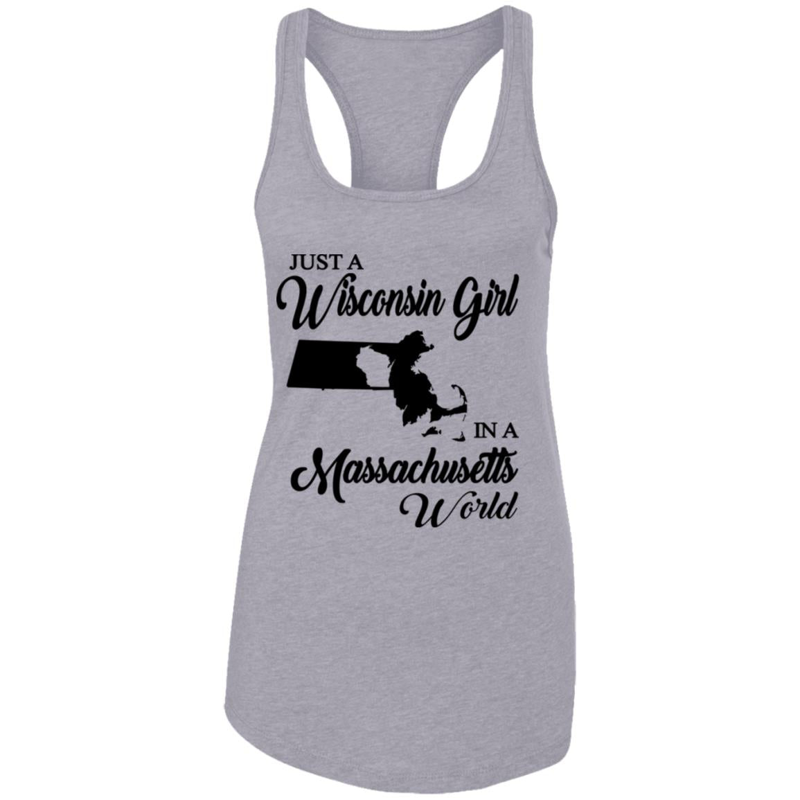 Just A Wisconsin Girl In A Massachusetts World T-shirt - T-shirt Teezalo