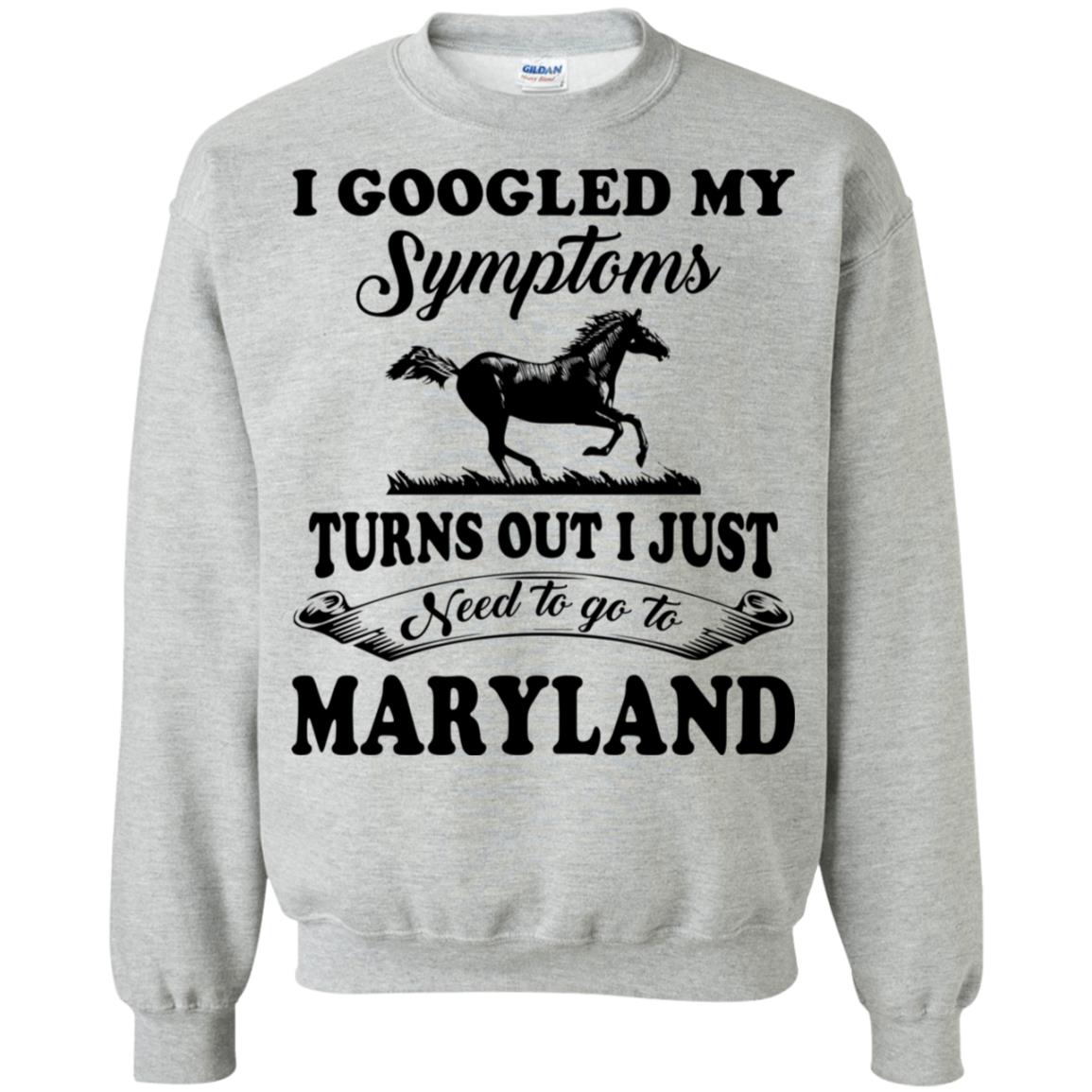 Turns Out Just I Need To Go To Maryland Hoodie - Hoodie Teezalo