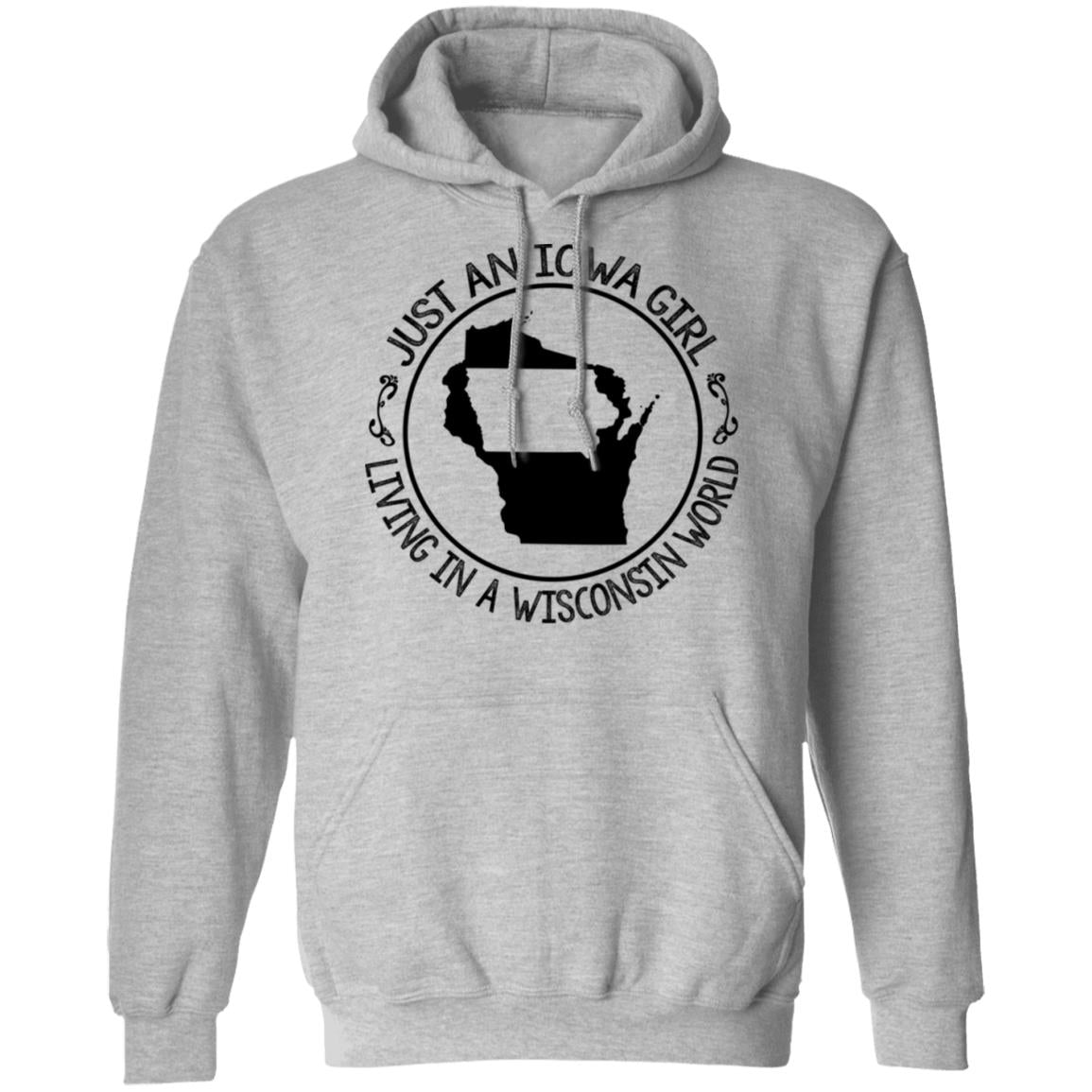 Iowa Girl Living In A Wisconsin World T- Shirt - T-shirt Teezalo