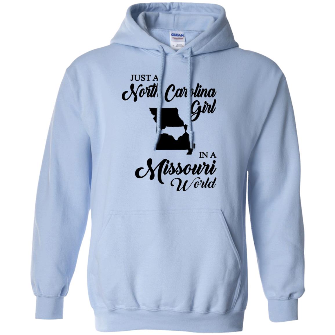 Just A North Carolina Girl In A Missouri World T-Shirts - T-shirt Teezalo