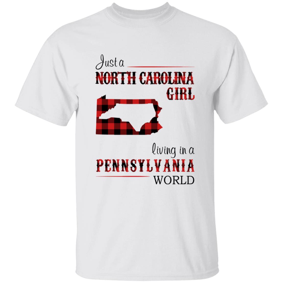Just A North Carolina Girl Living In A Pennsylvania World T-shirt - T-shirt Born Live Plaid Red Teezalo