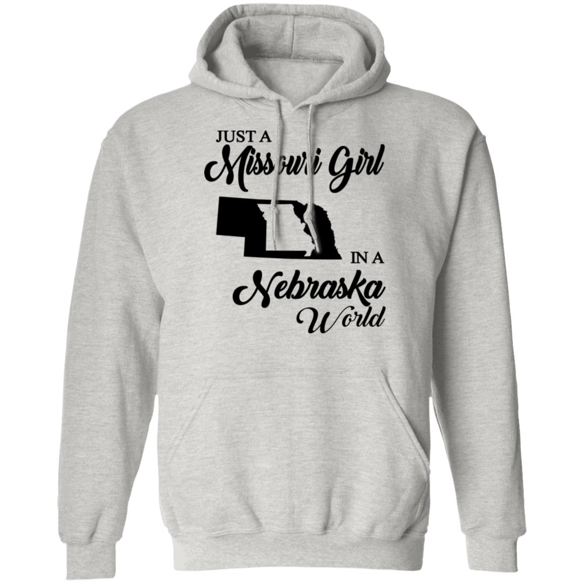 Just A Missouri Girl In A Nebraska World T Shirt - T-shirt Teezalo