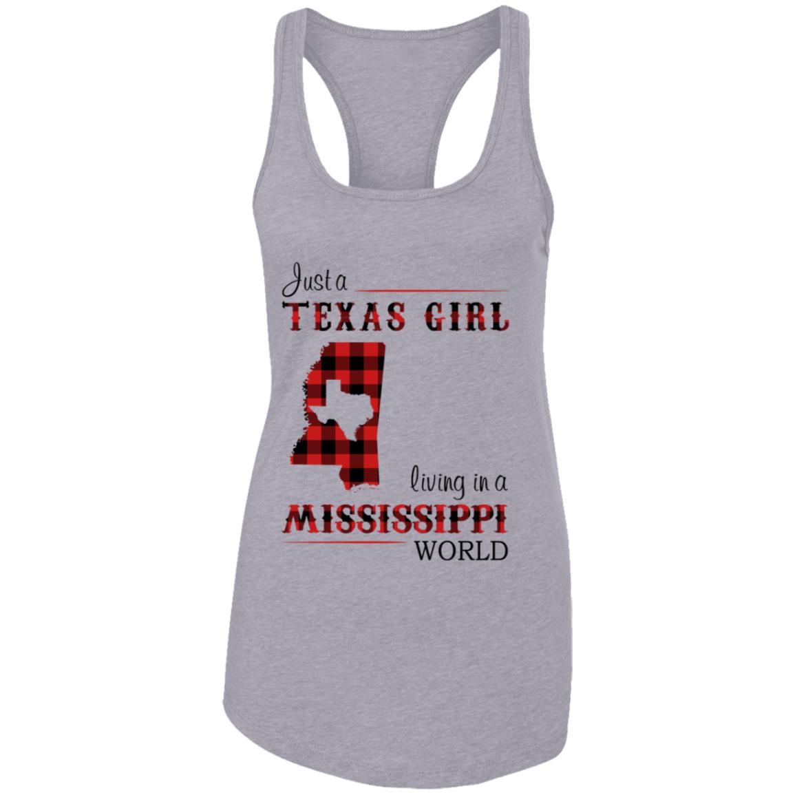 Just A Texas Girl Living In A Mississippi World T- Shirt - T-shirt Teezalo