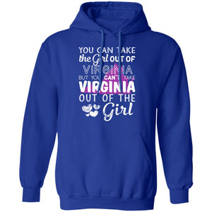 You Can't Take Virginia Out Of The Girl Hoodie - Hoodie Teezalo