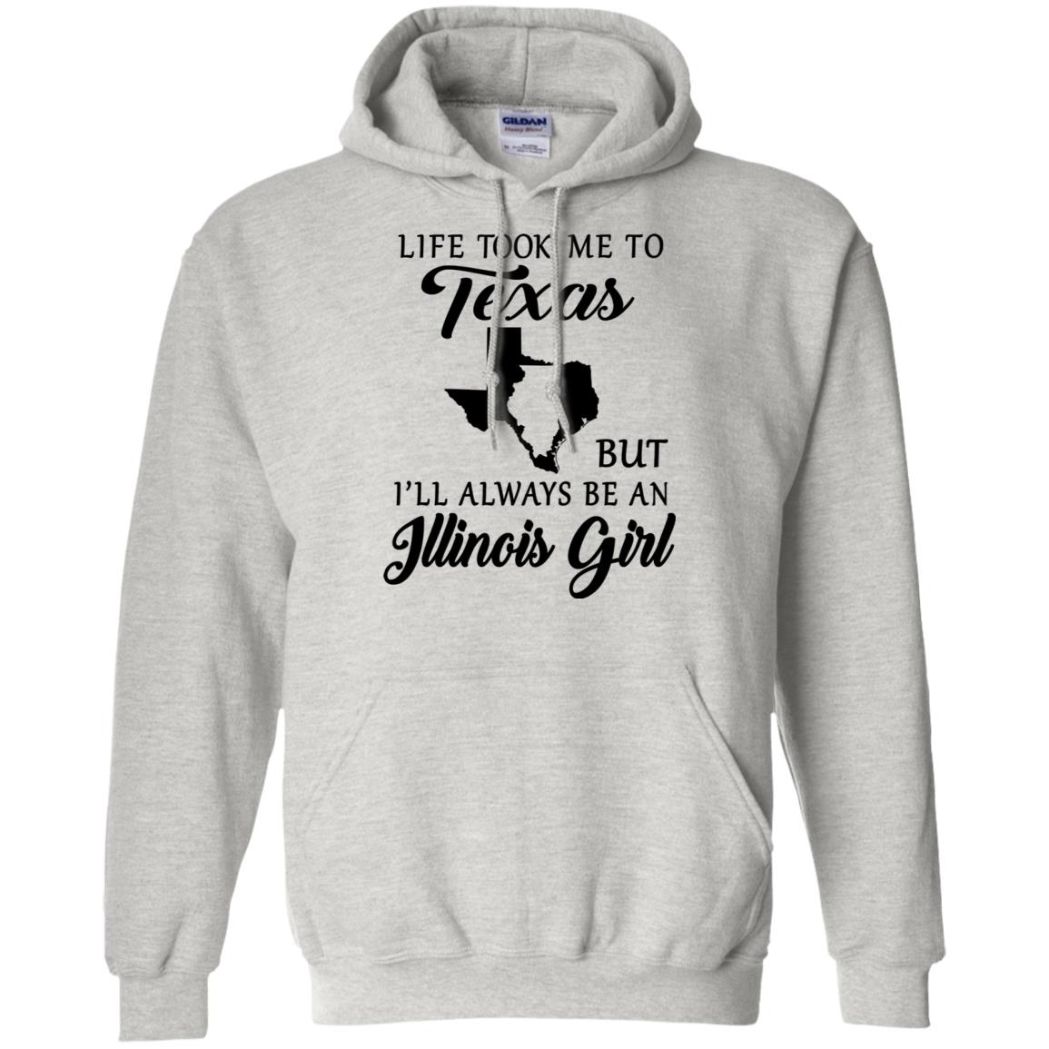 Life Took Me To Texas Always Be An Illinois Girl T-shirt - T-shirt Teezalo