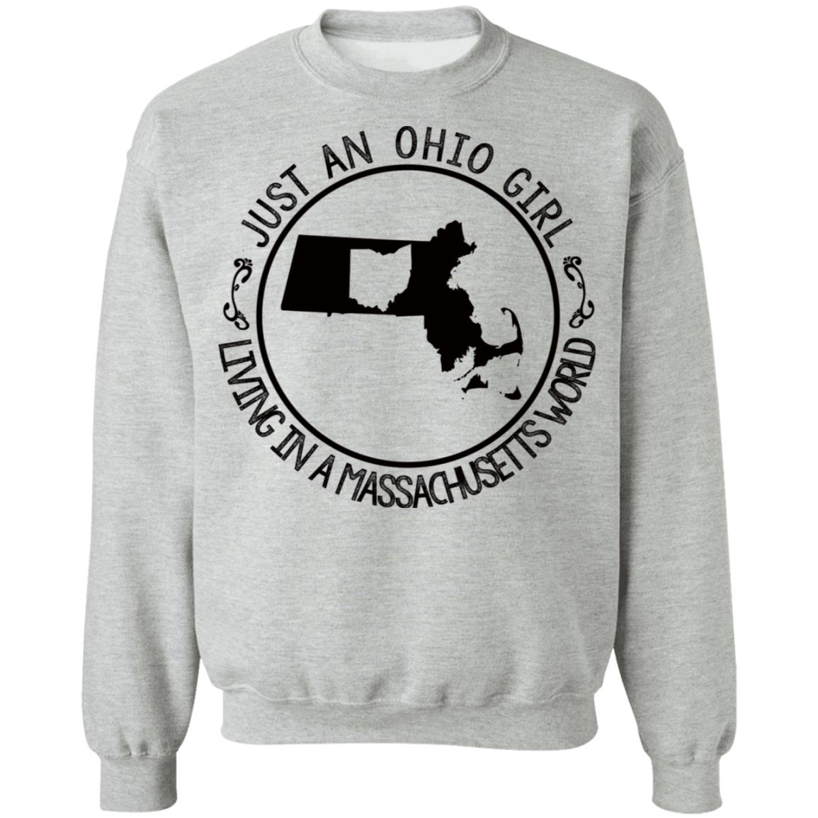 Just An Ohio Girl Living In A Massachusetts World T-Shirt - T-shirt Teezalo