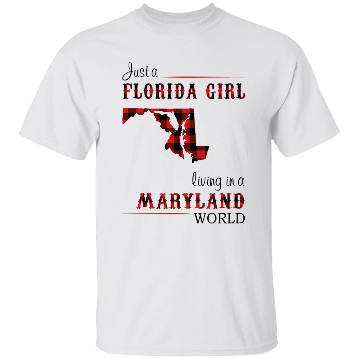 Just Florida Girl Living In A Maryland World T-shirt - T-shirt Born Live Plaid Red Teezalo