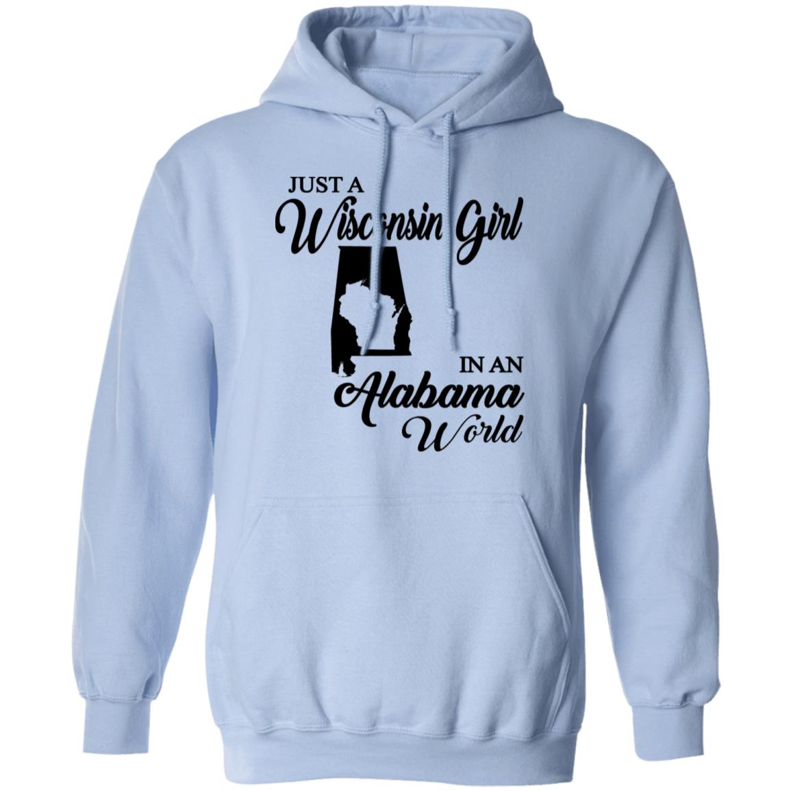 Just A Wisconsin Girl In An Alabama World T-Shirt - T-shirt Teezalo