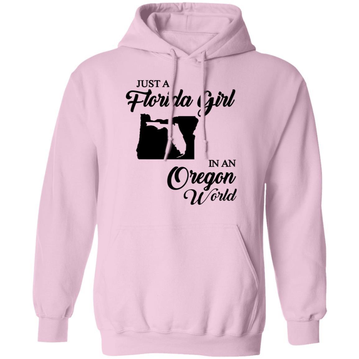 Just A Florida Girl In An Oregon World T-Shirt - T-Shirt Teezalo