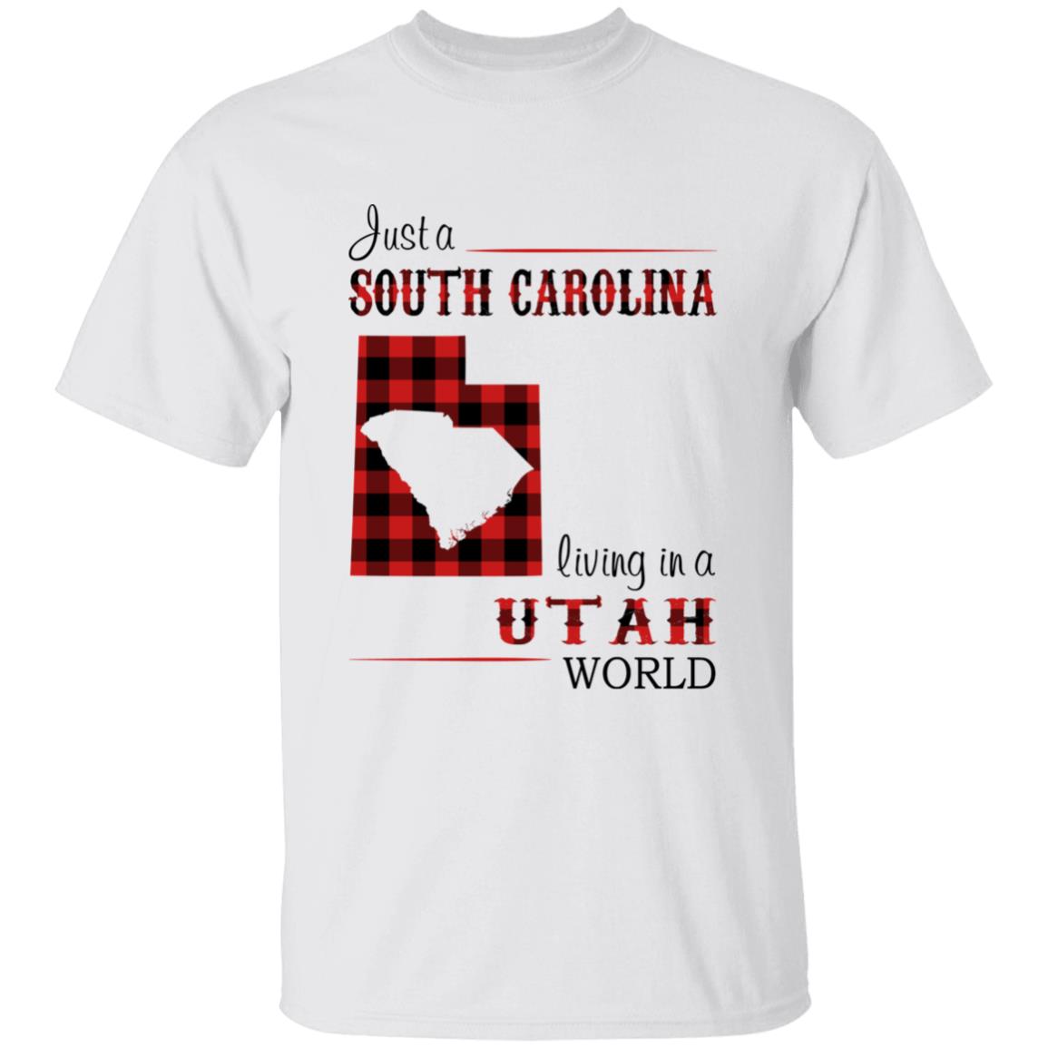 Just A South Carolina Girl Living In A Utah World T-shirt - T-shirt Born Live Plaid Red Teezalo