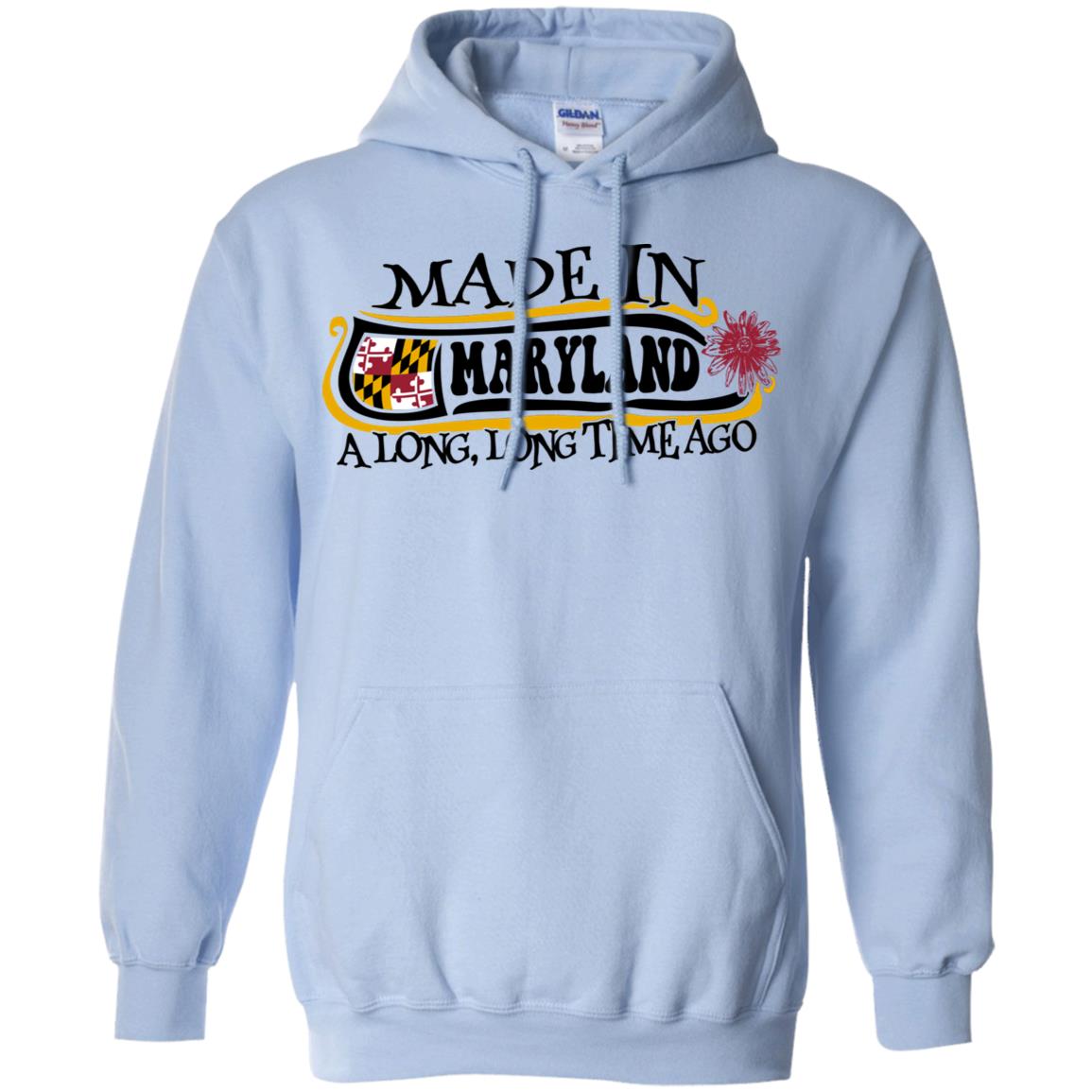 Made In Maryland A Long Time T-Shirt - T-shirt Teezalo