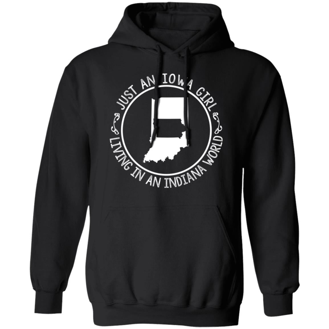 Just An Iowa Girl Living In An Indiana World T-Shirt - T-shirt Teezalo