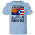 I Live In Arizona But My Story Began In Puerto Rico T Shirt - T-shirt Teezalo