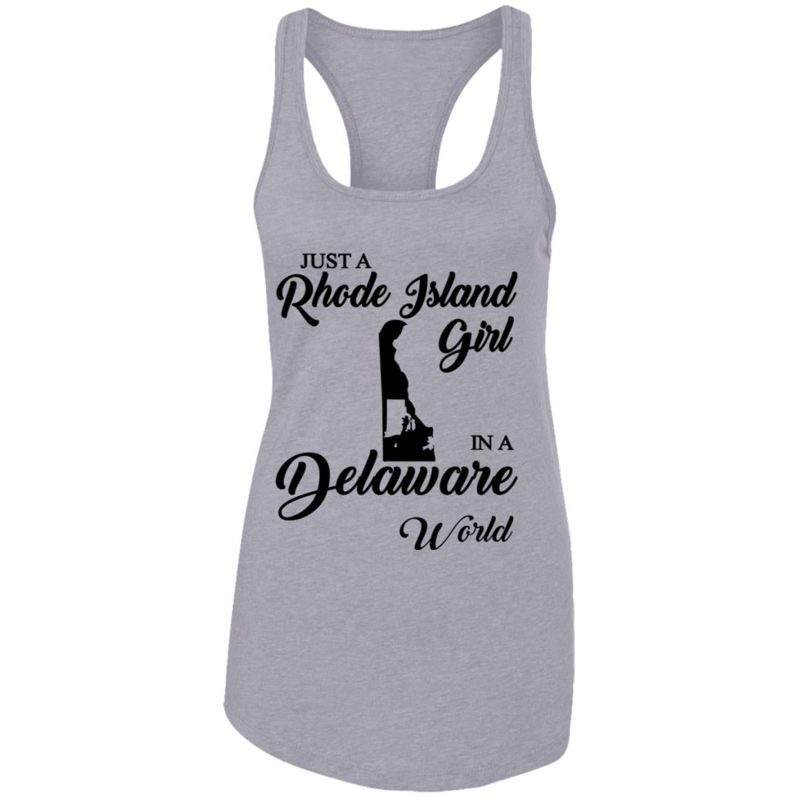 Just A Rhode Island Girl In A Delaware World T-shirt - T-shirt Teezalo