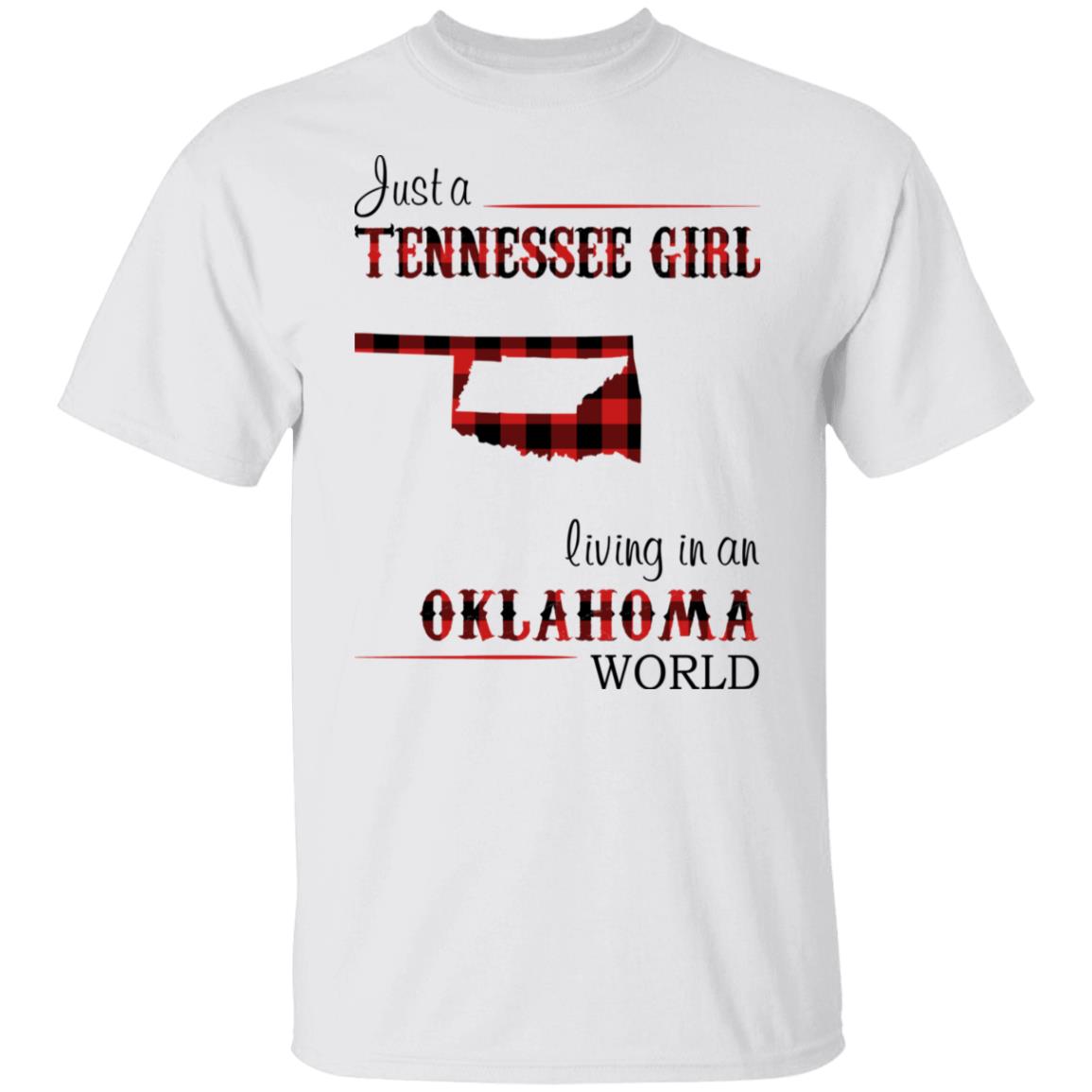 Just A Tennessee Girl Living In An Oklahoma World T-shirt - T-shirt Born Live Plaid Red Teezalo