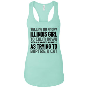 Telling An Angry Illinois Girl To Calm Down T-shirt - T-shirt Teezalo