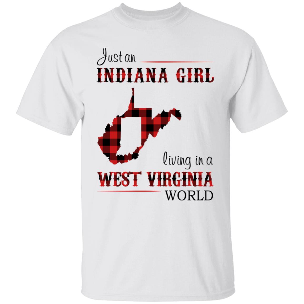 Just An Indiana Girl Living In A West Virginia World T-Shirt - T-shirt Born Live Plaid Red Teezalo
