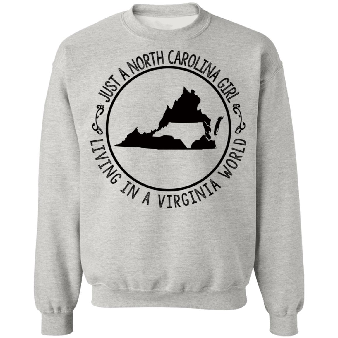 North Carolina Girl Living In Virginia World T- Shirt - T-shirt Teezalo