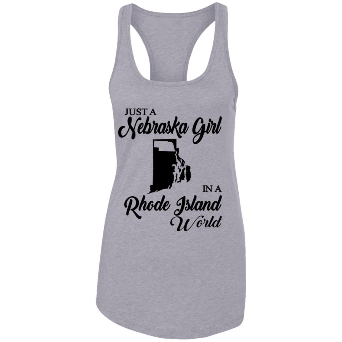 Just A Nebraska Girl In A Rhode Island World T-Shirt - T-shirt Teezalo