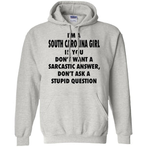 South Carolina Girl Don't Ask A Stupid Question T Shirt - T-shirt Teezalo