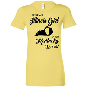 Just An Illinois Girl In A Kentucky World T-shirt - T-shirt Teezalo
