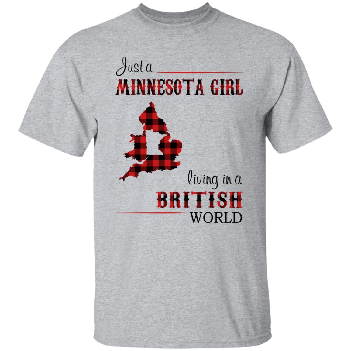 Just A Minnesota Girl Living In A British World T Shirt - T-shirt Teezalo
