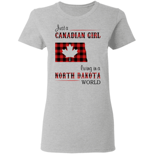 Just A Canadian Girl Living In A North Dakota World T-Shirt - T-shirt Teezalo
