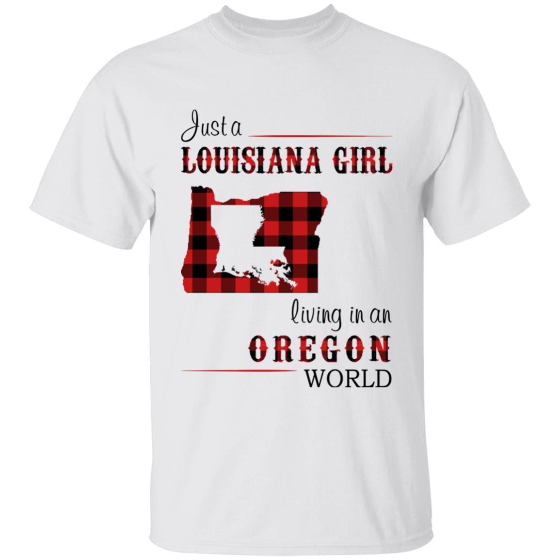 Just A Louisiana Girl Living In An Oregon World T-shirt - T-shirt Born Live Plaid Red Teezalo