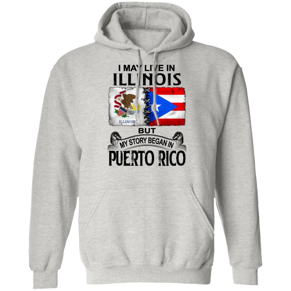I Live In Illinois But My Story Began In Puerto Rico T Shirt - T-shirt Teezalo