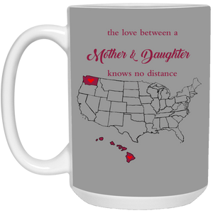 Washington Hawaii The Love Mother And Daughter Mug - Mug Teezalo