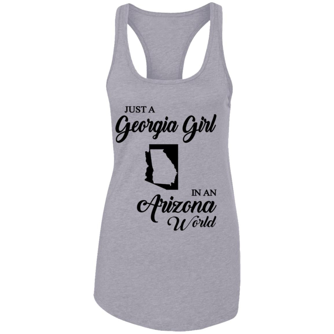 Just A Georgia Girl In An Arizona World T-Shirt - T-Shirt Teezalo