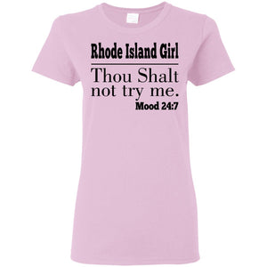 Rhode Island Girl Thou Shalt Not Try Me T-Shirt - T-shirt Teezalo