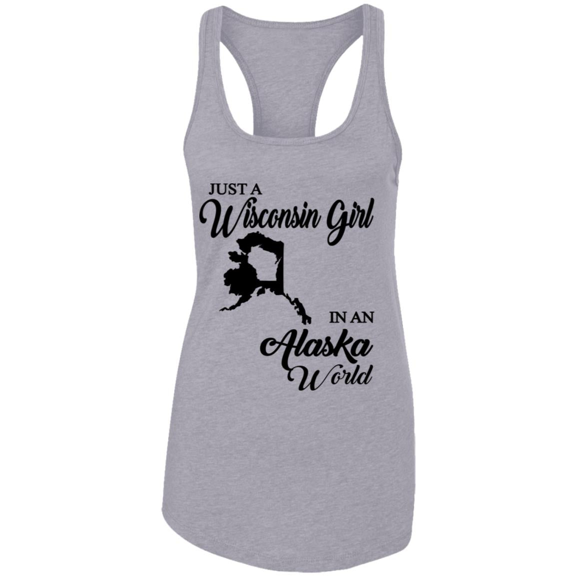 Just A Wisconsin Girl In An Alaska World T-Shirt - T-shirt Teezalo