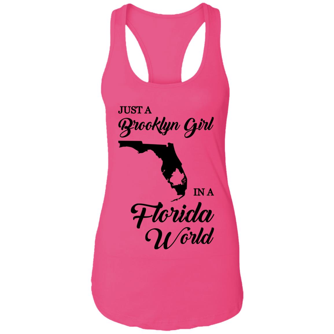 Just A Brooklyn Girl In A Florida World T-Shirt - T-shirt Teezalo
