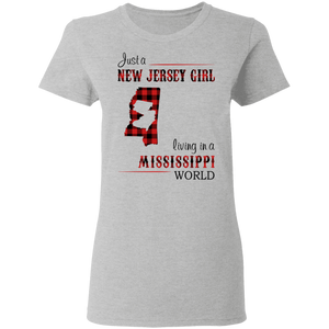 Just A New Jersey Girl Living In A Mississippi World T-Shirt - T-shirt Teezalo