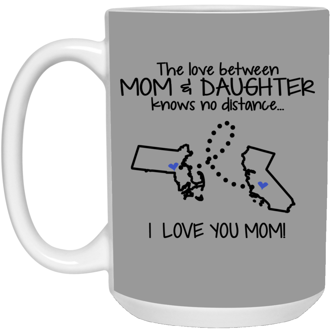 California Massachusetts The Love Between Mom And Daughter Mug - Mug Teezalo