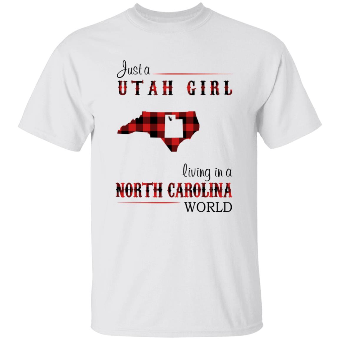 Just A Utah Girl Living In A North Carolina World T-shirt - T-shirt Born Live Plaid Red Teezalo