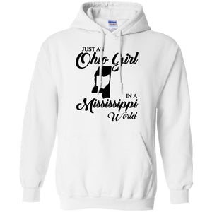 Just An Ohio Girl In A Mississippi World T-Shirt - T-shirt Teezalo