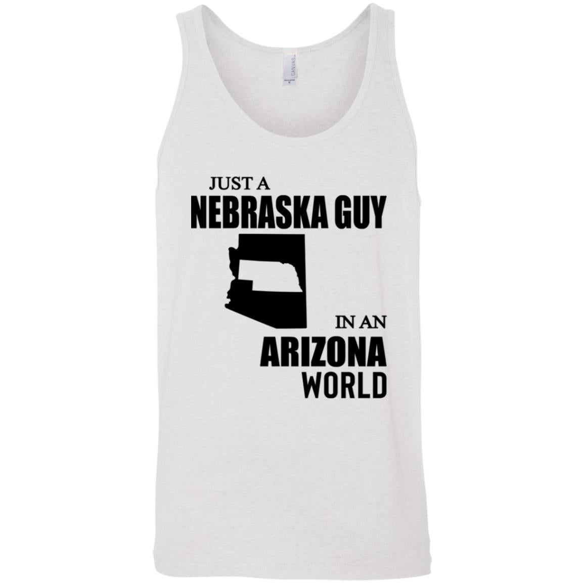 Just A Nebraska Guy In An Arizona World T-shirt - T-shirt Teezalo