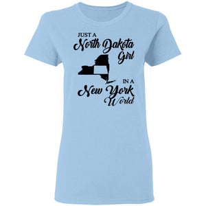 Just A North Dakota Girl In A New York World T Shirt - T-shirt Teezalo