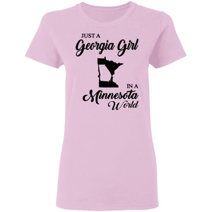 Just A Georgia Girl In A Minnesota World T-Shirt - T-Shirt Teezalo
