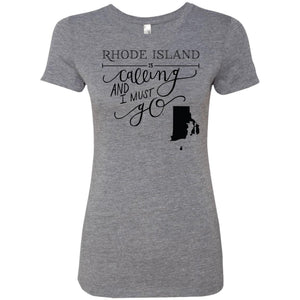 Rhode Island Is Calling I Must Go T-shirt - T-shirt Teezalo