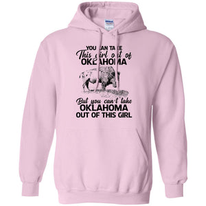 You Can't Take Oklahoma Out Of This Girl T Shirt - T-shirt Teezalo