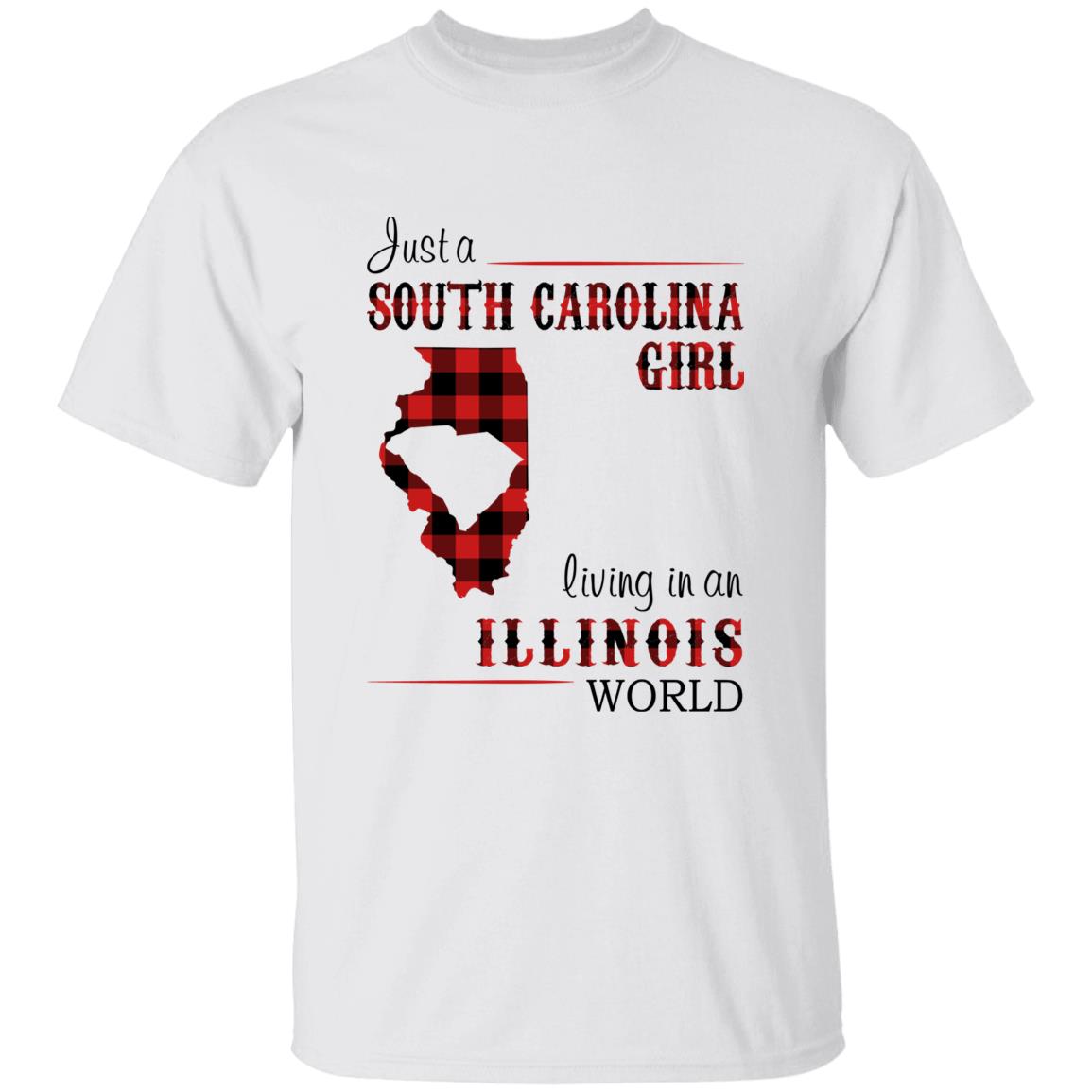 Just A South Carolina Girl Living In An Illinois World T-shirt - T-shirt Born Live Plaid Red Teezalo