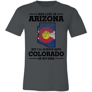 Live In Arizona Colorado In My Dna T-Shirt - T-shirt Teezalo