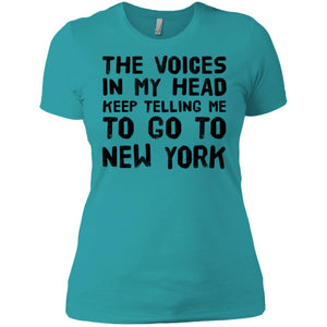 My Head Keep Telling Me To Go To New York T-Shirt - T-shirt Teezalo