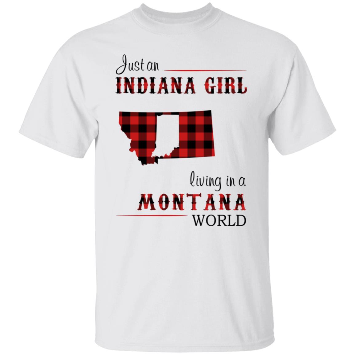 Just An Indiana Girl Living In A Montana World T-Shirt - T-shirt Born Live Plaid Red Teezalo